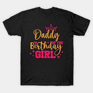 Daddy Of The Birthday Girl Matching Family T-Shirt